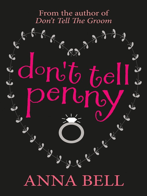 Title details for Don't Tell Penny by Anna Bell - Wait list